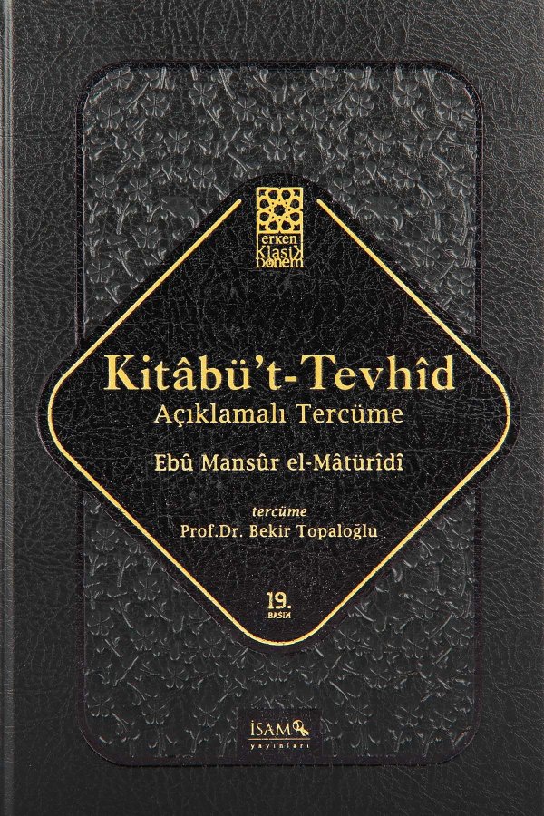 Kitâbü’t-tevhîd Açıklamalı Tercüme ( Prestij ) 