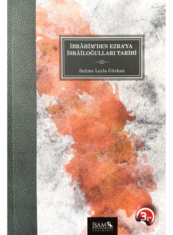 İbrahimden Ezraya İsrailoğulları Tarihi 