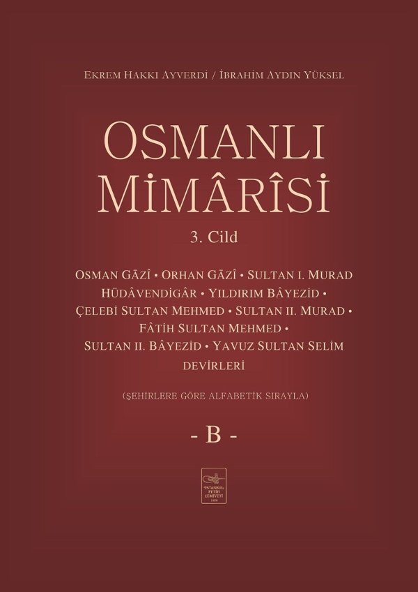 Osmanlı Mimarisi 3cilt B 