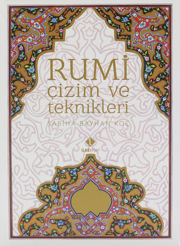 Rumi Çizim Ve Teknikleri 